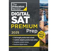 The Princeton Review – Digital SAT Premium Prep 2025 – 5 test (2 nel libro + 3 online) – Tascabile