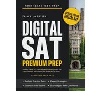 Princeton Review Digital SAT Premium Prep: Advanced Digital SAT Preparation with Realistic Practice Tests, Expert Strategies, and Essential Skills Review for Top Scores