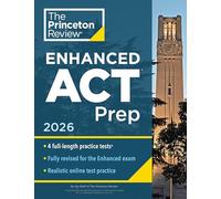 Princeton Review Enhanced Act Prep, 2026: 4 Practice Tests + Content Review + Strategies