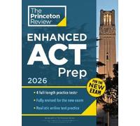Princeton Review Enhanced ACT Prep, 2026 (Tascabile)
