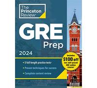 Princeton Review GRE Prep, 2024: 5 Practice Tests + Review & Techniques + ...