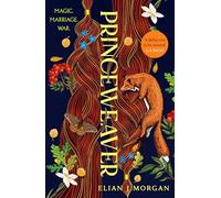 Princeweaver: The epic must-read slow-burn queer fantasy romance