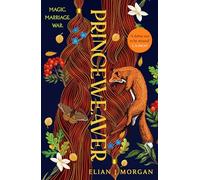 Princeweaver: The epic must-read slow-burn queer fantasy romance