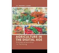 Princewill Lagang Agriculture in the Digital Age (Tascabile)