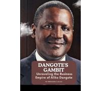 Princewill Lagang Dangote's Gambit (Tascabile)
