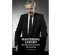 Princewill Lagang PRINCEWILL LAGANG Mastering Luxury (Tascabile)