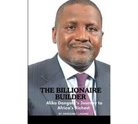 Princewill Lagang The Billionaire Builder (Tascabile)