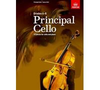 Principal Cello : 12 pieces for cello and piano, Grades 6-8