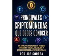Principales Criptomonedas Que Debes Conocer: Un Análisis Profundo de Bitcoin, Ethereum, Solana, Chainlink y Otros Poderosos Activos Digitales: 4
