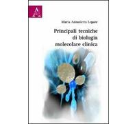 Principali tecniche di biologia molecolare clinica