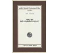 Principato auctoritas solutio legibus