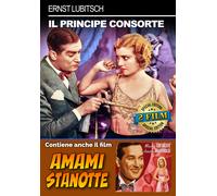 Principe Consorte (il) / Amami Stanotte [Dvd] - 1932