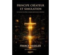 PRINCIPE CRÉATEUR ORIGINEL ET SIMULATION: Le silence de Dieu comme moteur de création