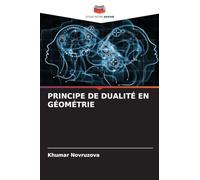 PRINCIPE DE DUALITÉ EN GÉOMÉTRIE