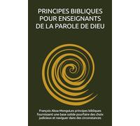 PRINCIPES BIBLIQUES POUR ENSEIGNANTS DE LA PAROLE DE DIEU