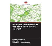 Principes fondamentaux des cellules solaires à colorant