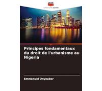 Principes fondamentaux du droit de l'urbanisme au Nigeria