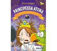 Principessa Atena. Sono ancora la più bella del reame?