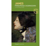Principessa Casamassima [Paperback] James, Henry and Cordelli, Franco