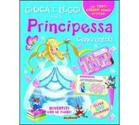 Principessa Cenerentola. Con stickers