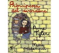 Principessa del disordine. Ediz. illustrata