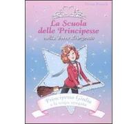 Principessa Giulia e la scopa stregata. La scuola delle principesse nella Torre d'Argento. Ediz. illustrata