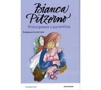 Principessa Laurentina - Pitzorno Bianca