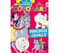 Principesse a cavallo. Primo album da colorare. Ediz. illustrata