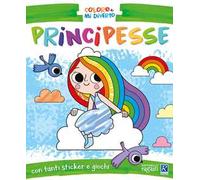 Principesse. Coloro e mi diverto