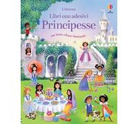 Principesse. Con adesivi. Ediz. a colori