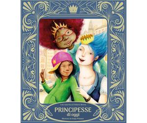 Principesse di oggi. Ediz. illustrata - Amavisca Luis, Brown Dolores