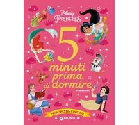 Principesse e cuccioli. Disney princess. 5 minuti prima di dormire. In maiuscolo. Ediz. a colori