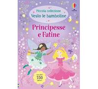 Principesse e fatine. Ediz. a colori