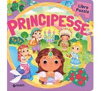 Principesse. Ediz. a colori