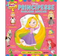 Principesse migliori amiche. Gioca e impara a conoscerle. Libro maxi puzzle Disney