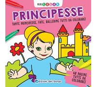 Principesse. Minicolor. Ediz. a colori