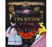 Principesse! Storie vere e leggende. Con adesivi. Ediz. illustrata