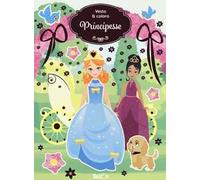 Principesse. Vesto & coloro. Con adesivi. Ediz. a colori