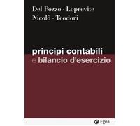 Principi contabili e bilancio d'esercizio - Del Pozzo Antonio, Loprevite S...