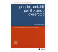 PRINCIPI CONTABILI PER IL BILANCIO D'ESERCIZIO. ANALISI E INTERPRETAZIONE DELLE