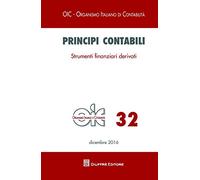 Principi contabili. Strumenti finanziari derivati (Vol. 32)