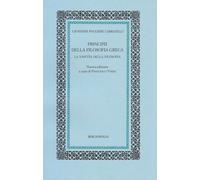 Libri Pugliese Carratelli Giovanni - Principi Della Filosofia Greca. La Nascita