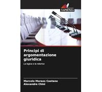 Principi di argomentazione giuridica: La logica e la retorica
