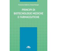 Principi di biotecnologie mediche e farmaceutiche