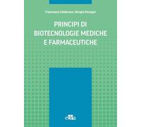Principi di biotecnologie mediche e farmaceutiche