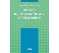 Principi di biotecnologie mediche e farmaceutiche