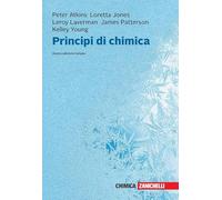 Principi di chimica. Con e-book - Atkins Peter William, Jones Loretta, Lav...