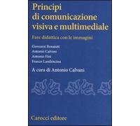 Principi di comunicazione visiva e multimediale. Fare didattica con leimmagini