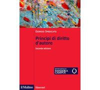 Principi di diritto d'autore. Nuova ediz.