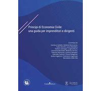 Principi di economia civile: una guida per imprenditori e dirigenti